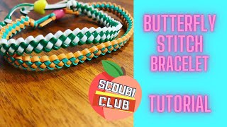 Scoubi Club  Butterfly Stitch Bracelet Tutorial [upl. by Shieh119]