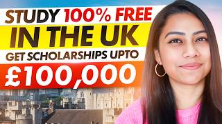 Study for FREE in UK  Fully Funded Scholarships for International Students in UK 2024 [upl. by Gladine]