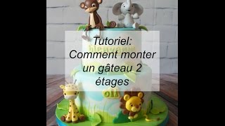 Tutoriel Comment faire un gâteau 2 étages [upl. by Utham641]