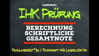 IHK Prüfung Schriftliche Prüfung l Gewichtung und Berechnung Notenschnitt [upl. by Scholem679]