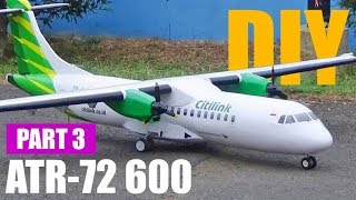 How to Make Twin Motor ATR72 600 RC Plane Part 3 [upl. by Asyle]