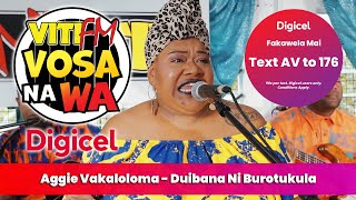 Aggie Vakaloloma  Duibana Ni Burotukula VitiFM Vosa Na Wa [upl. by Ennaj954]