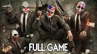 Payday The Heist  FULL GAME Walkthrough Gameplay No Commentary [upl. by Akkinahs]