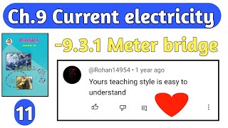 ch 9 current electricity 11 class 12Maharashtra boardphysics meter bridge [upl. by Annoved]