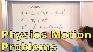 03  Motion with Constant Acceleration Physics Problems Part 1 [upl. by Kelsi615]