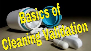 Basics of Cleaning Validation [upl. by Garceau]