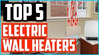 ✅Top 5 Best Electric Wall Heaters – Reviews amp Buying Guide 2022 [upl. by Anyah]