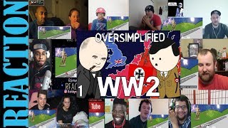 WW2  OverSimplified Part 1 REACTIONS MASHUP [upl. by Batish]