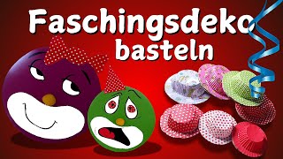 Faschingsdeko basteln  3 lustige Ideen  Karneval  Basteln mit Kindern [upl. by Esiuol]