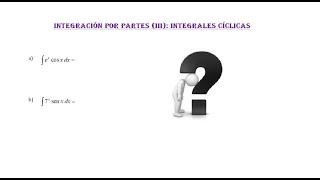 Integración por partes III Integrales cíclicas [upl. by Sliwa724]