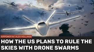 How America intends to use DRONE SWARMS to own the skies [upl. by Peoples]