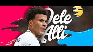 Dele Alli 201718  CRAZY Goals Skills amp Assists [upl. by Convery651]