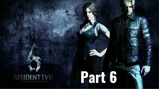 RESIDENT EVIL 6 PS5 Full Game Walkthrough  Leon Kennedy  Part 6 [upl. by Ludly]