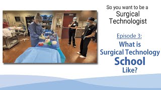 What is Surgical Technology School Like [upl. by Yettie]