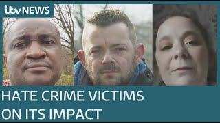 Hate crime victims speak out about impact as figures increase during pandemic  ITV News [upl. by Hovey]