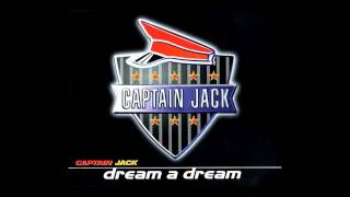 Captain Jack  dream a dream Dreamdance Mix 1999 [upl. by Nohsram97]