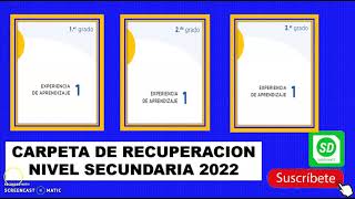 CARPETA DE RECUPERACIÓN SECUNDARIA 2022 [upl. by Hannasus151]