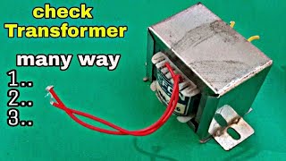 3 WAY check to Transformer [upl. by Oisor579]