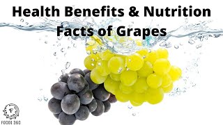 Health benefits and Nutrition Facts of Grapes FOODI 360 [upl. by Atnad]