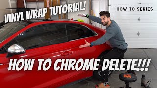 How To Black Out Chrome Delete Window Trim  Vinyl Wrap Tutorial  CHROME DELETE [upl. by Yniatirb]