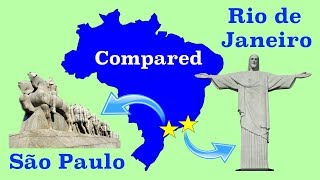 São Paulo and Rio de Janeiro Compared [upl. by Atteiram]