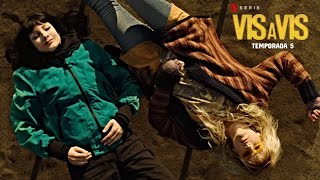 Vis a Vis  El Oasis Temporada 5  Trailer l Netflix [upl. by Goer458]