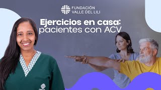 Ejercicios en casa para pacientes con ACV Taller [upl. by Nedroj]