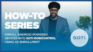 HowTo Enroll AndroidPowered Devices into SOTI MobiControl Using Android Enterprise Enrollment [upl. by Mohun]