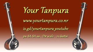 Your Tanpura  D Scale  25 kattai [upl. by Eussoj]