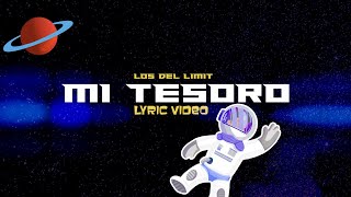 Mi Tesoro  Video Con Letra  Los Del Limit  DEL Records 2021 [upl. by Johna]