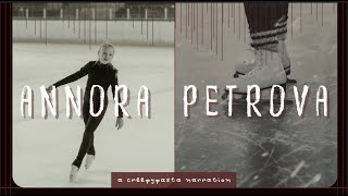 Annora Petrova  Creepypasta Narration  classiccreepypasta [upl. by Noletta]