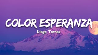 Color Esperanza  Diego Torres [upl. by Bourque]