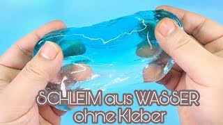 SCHLEIM aus WASSER ohne Kleber [upl. by Aliek]