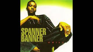 Spanner Banner  Chill 1995 [upl. by Farwell963]