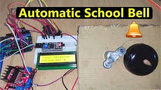 Automatic School Bell system using Arduino  School Project [upl. by Traver]