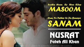 Hum Ne Pathar Se Jin Ko Banaya Sanam  With Lyrics  Nusrat Fateh Ali Khan Qawwal [upl. by Yud]