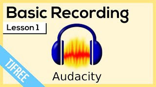 Audacity Lesson 1  Record Play Input Output [upl. by Finny]