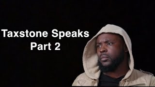 TAXSTONE speaks on JOE BUDDEN NORE and more‼️Part 2 [upl. by Aihseyt401]