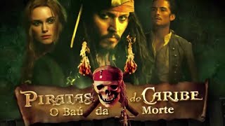 Piratas Do Caribe 2 O Baú Da Morte Trailer [upl. by Ardnossak560]