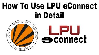 How to use lpu econnect  LPU econnect all features in detail  LPU econnect lo kaise use kare [upl. by Selimah144]