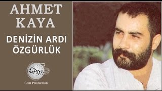 Denizin Ardı Özgürlük Ahmet Kaya [upl. by Peirsen]