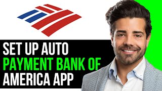 How to set up auto payment bank of america app [upl. by Jessalin]