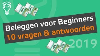 Beleggen voor Beginners  10 vragen amp antwoorden [upl. by Presley630]