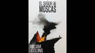 El Señor de las Moscas AUDIOLIBRO William Golding CASTELLANO [upl. by Hendrick]