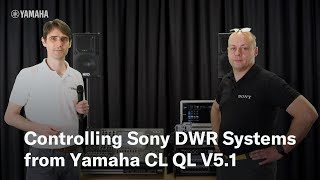 Controlling Sony DWR Systems from Yamaha CLQL V51 [upl. by Czarra]