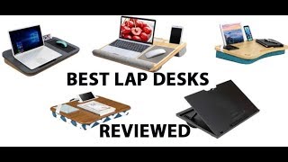 BEST LAP DESK OF 2022 SIDE BY SIDE COMPARISON [upl. by Dahc]