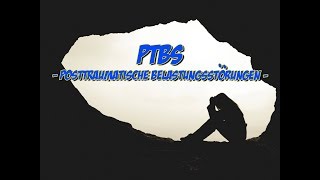 PTBS  Posttraumatische Belastungsstörungen [upl. by Ahsotan]