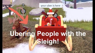 I UBERED People With The SleighRoblox Wild West [upl. by Ititrefen]