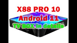 X88 PRO 10 ANDROID 11 in details Specifications [upl. by Nala132]