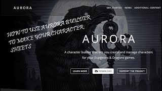 Aurora Builder  How to Generate your Character Sheets [upl. by Benedicto]